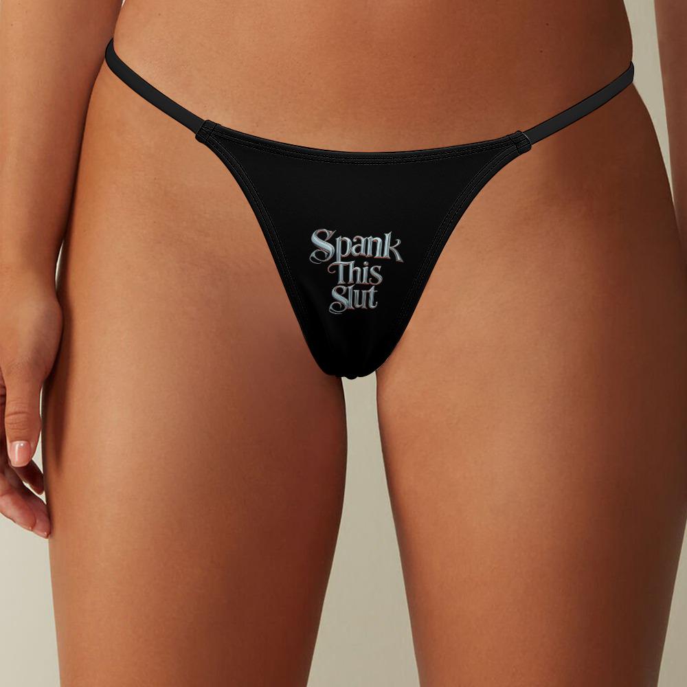 Spank This Slut thong panties - KinkyTingz