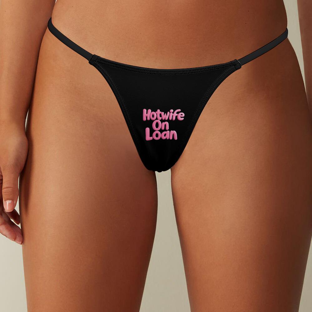 Hotwife On Loan thong panties - KinkyTingz