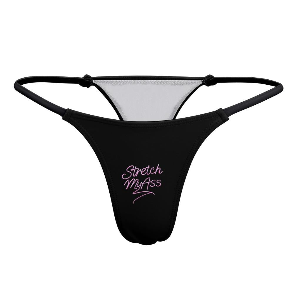 Stretch My Ass thong panties - KinkyTingz