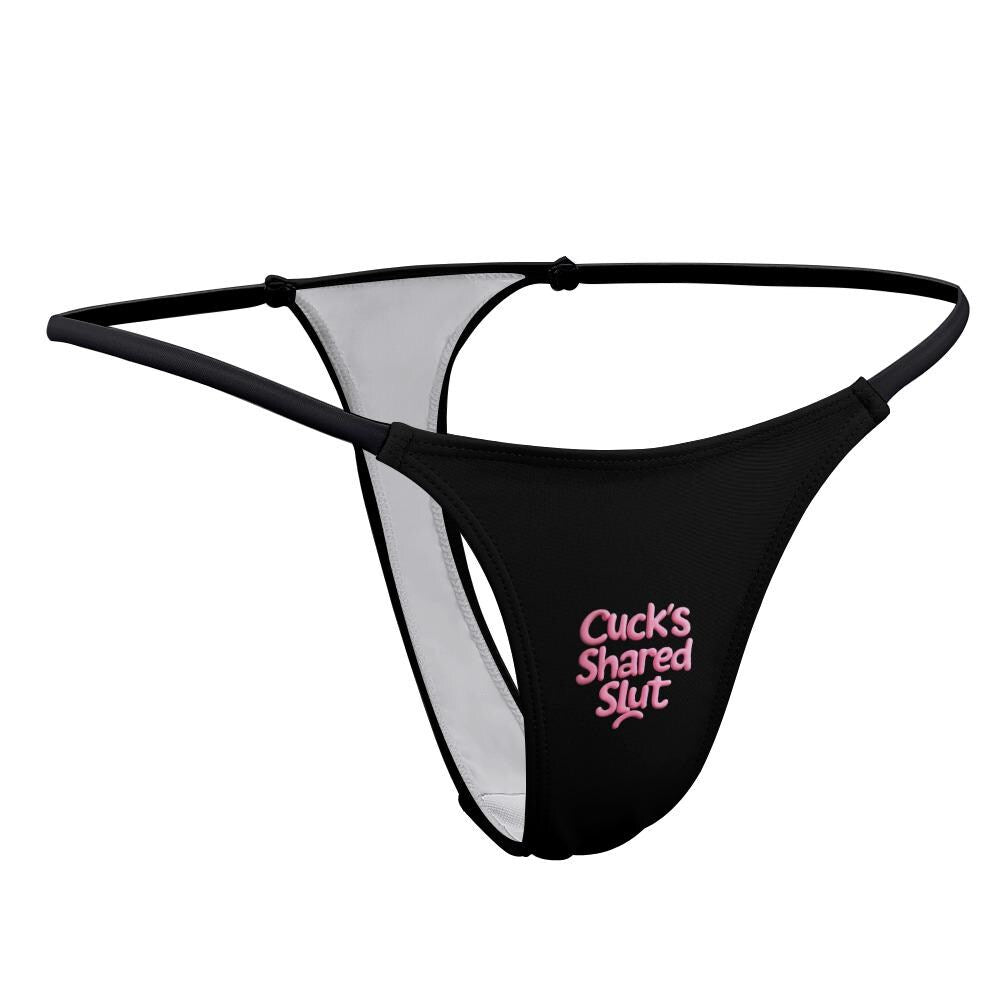 Cucks Shared Slut thong panties - KinkyTingz