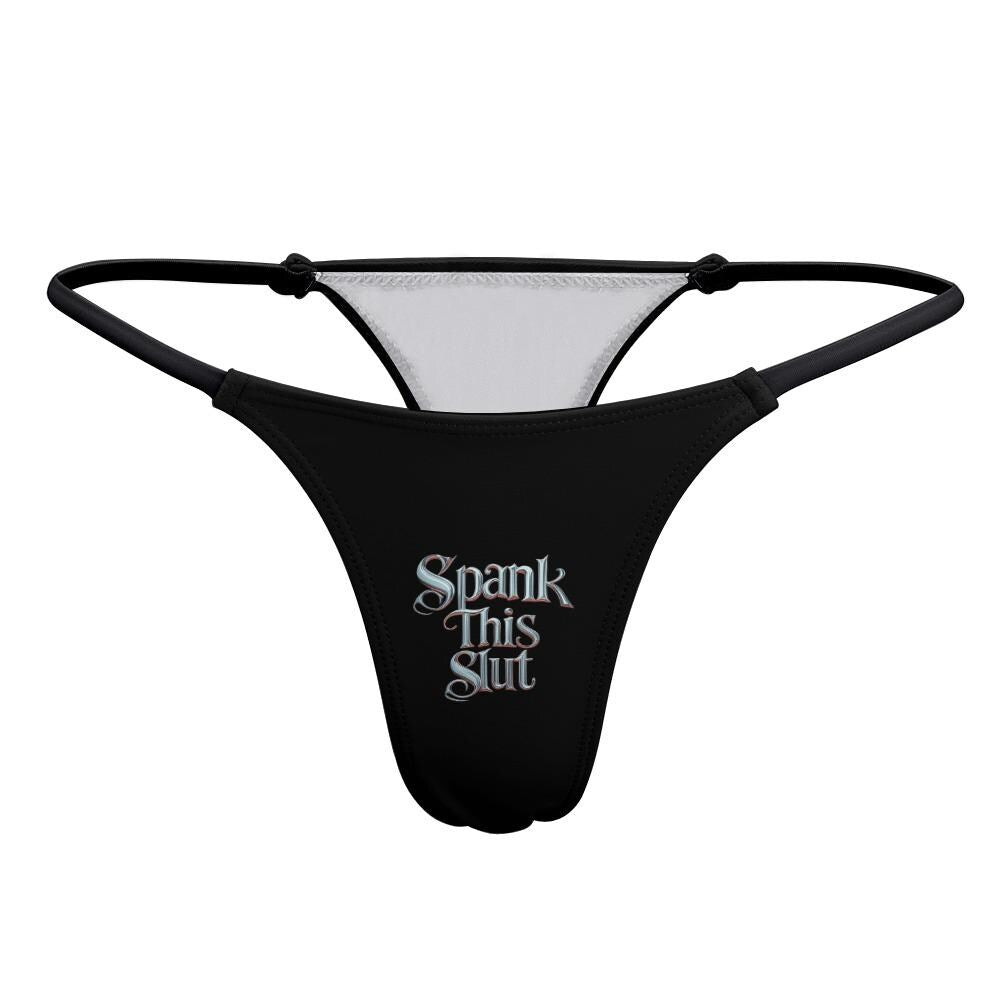 Spank This Slut thong panties - KinkyTingz