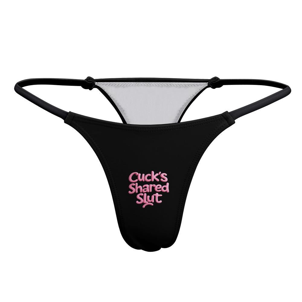 Cucks Shared Slut thong panties - KinkyTingz