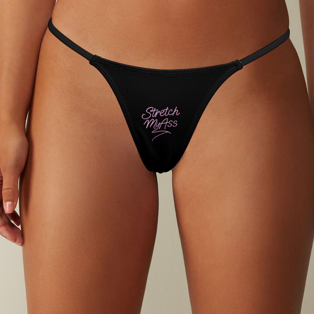 Stretch My Ass thong panties - KinkyTingz