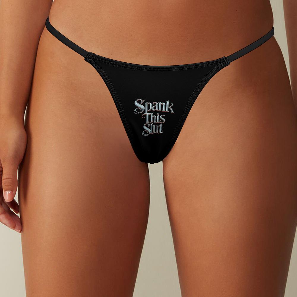 Spank This Slut thong panties - KinkyTingz
